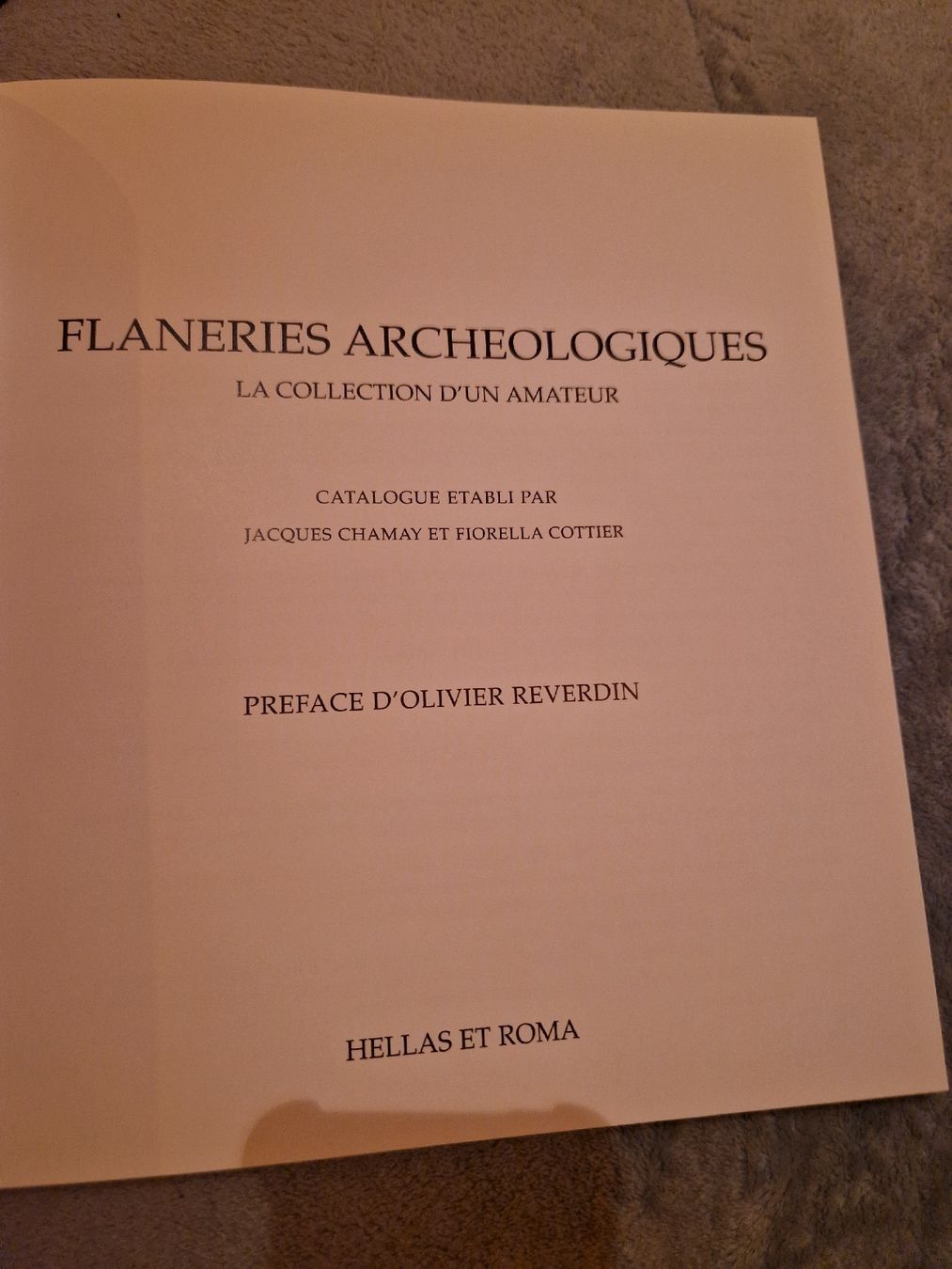 Livres: Flâneries archéologiques Hellas et Roma – Neuf (Voir description) à Blignou (Ayent) par Mazikeen 1