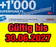 + 1000 Superpunkte Bon auf den Einkauf / NEUER Code bis 2027