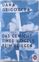 Das Gewicht eines Vogels – Dana Grigorcea – gut gelesen