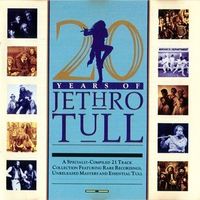 Jethro Tull – 20 Years Of Jethro Tull