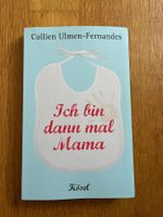 Taschenbuch "Ich bin dann mal Mama", Collien Ulmen-Fernandes