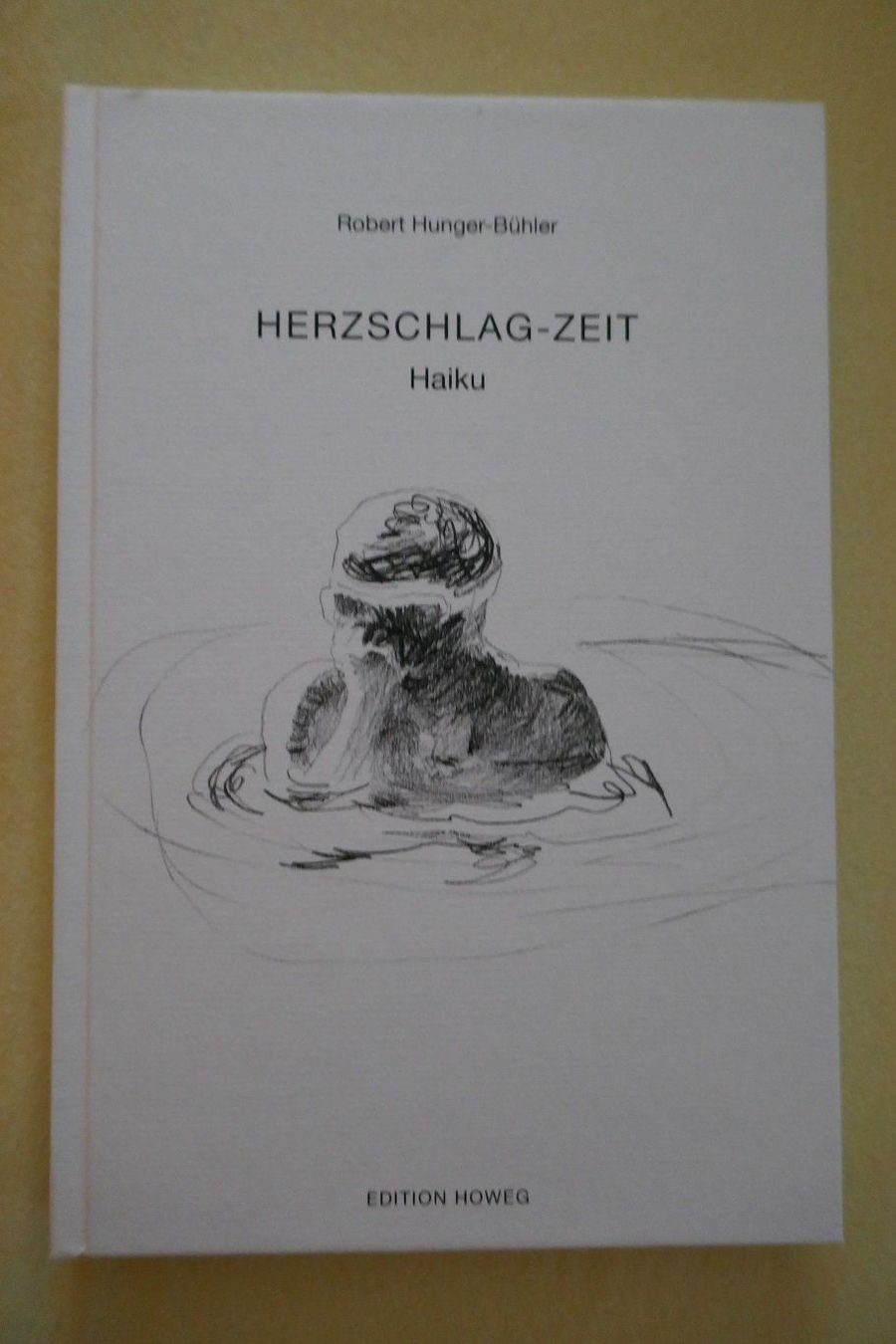 Livres: Neu Robert Hunger-Bühler Herzschlag-Zeit – Neuf (Voir description) à Horgen par Feli39