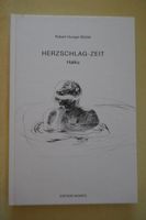 Neu Robert Hunger-Bühler Herzschlag-Zeit