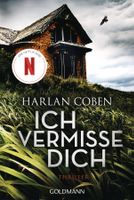 Coben Harlan - Ich vermisse dich / Thriller