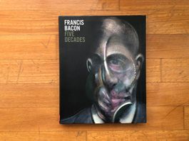Kunst Buch: FRANCIS BACON - Five Decades