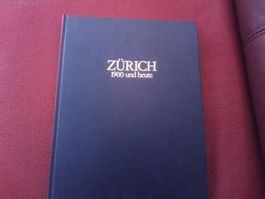 Zürich 1900 und heute: Ein seltenes Exemplar für Sammler!