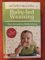 Baby-led Weaning: Das Grundlagenbuch