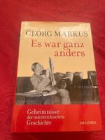 Georg Markus Es war ganz anders - Geheimnisse öster. Geschic