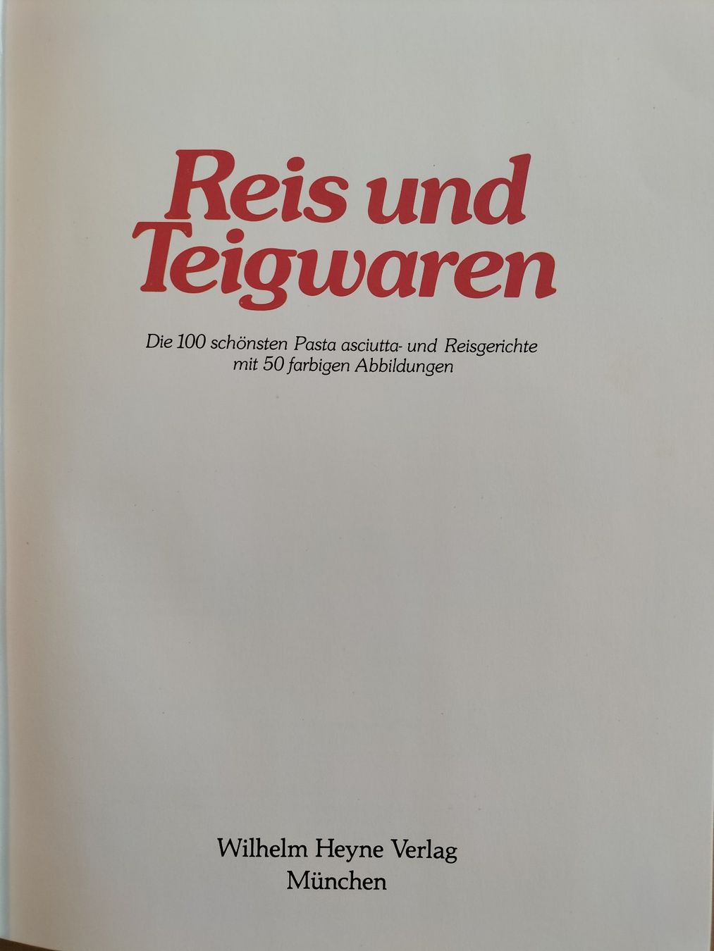 Libri: Rezeptbuch Reis und Teigwaren – Usato da Schaffhausen venduto da Bbbaloo 1