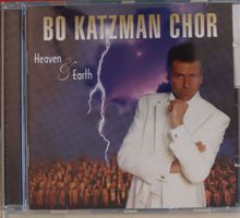 Bo Katzman Chor – Heaven & Eart