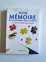 Votre mémoire : Bien la connaître, mieux s'en servir