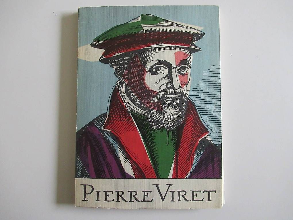 Libri: Pierre Viret par Huguette Chausson – Usato da Chernex venduto da Nouveaunom