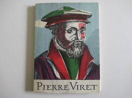 Pierre Viret par Huguette Chausson