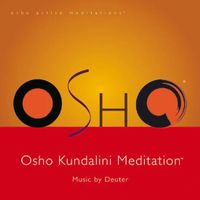 Osho Kundalini Meditation Deuter
