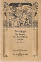 Flösserjoggi Erzählungen von Ernst Marti 1920