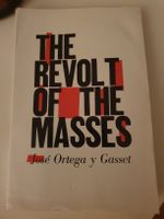 The Revolt of the Masses - José Ortega y Gasset!
