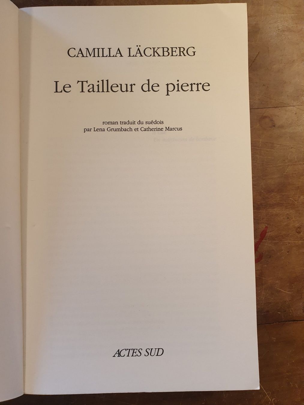 Libri: Le Tailleur de pierre - Camilla Läckeberg - Actes – Usato da Zürich venduto da loosebone 2