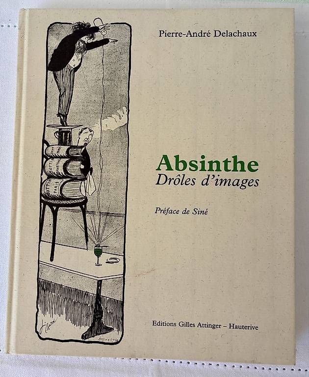 Libri: Absinthes Drôles d'images  – Usato da St-Blaise venduto da Poussinnette01