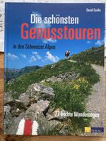 Buch Die schönsten Genusstouren in den Schweizer Alpen