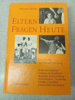 Eltern Fragen Heute, Michaela Glöckler, Erziehung, 1992
