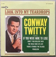 CONWAY TWITTY - LOOK INTO MY TEARDROPS