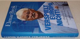978-3-95890-615-0 VERSPIELT EUROPA NICHT!  Elmar Brok