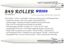 846.502 WEISS ** Roller 849 Caran d'Ache + schwarz M + ETUI