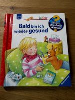 Wieso Weshalb Warum - Bald bin ich wieder gesund