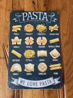We Love Pasta - schönes Blechschild - 20 x 30 CM - neu!!!