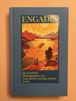 Engadin - Ein Lesebuch