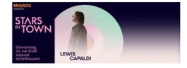 Lewis Capaldi ~ 4 Stars in Town Tickets ~ 30. Juli