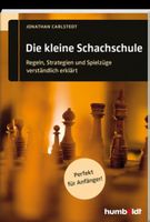 DAS BUCH FÜR ALLE- DIE KLEINE SCHACHSCHULLE