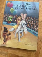 Zirkus Bilderbuch / Das Zirkuspony ist mein Freund 