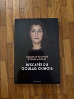 Rescapée du Goulag Chinois by Gulbahar Hatiwaji