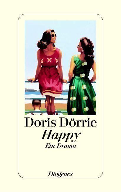 Bücher: Doris Dörrie Happy – Gebraucht aus Basel von Alacant