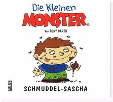 SCHMUDDEL-SASCHA (DIE KLEINEN MONSTER)