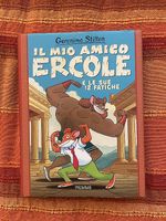Il mio amico Ercole - Geronimo Stilton