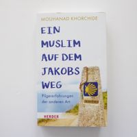 Ein Muslim auf dem Jakobsweg - Pilgererfahrungen