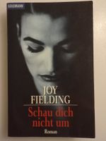 Taschenbuch  - J. Fielding / SCHAU DICH NICHT UM - wie neu.