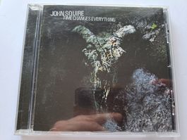 Cd John Squire - Times changes everything