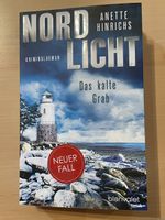 Kriminalroman Nordlicht - Das kalte Grab,Anette Hinrichs
