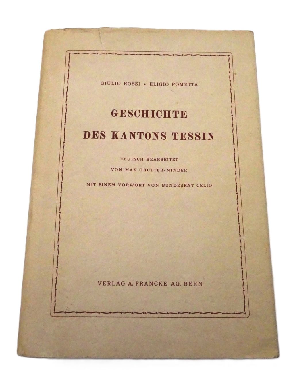 Bücher: Geschichte des Kantons Tessin – Gebraucht aus Winterthur von Restwert_Winterthur