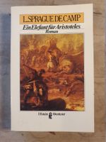 Ein Elefant für Aristoteles L. Spraguge de Camp Ullstein