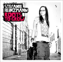 Stefanie Heinzmann ROOTS TO GROW Gentleman (Tilmann Otto) CD