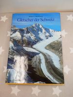 Buch: Gletscher der Schweiz Silva-Verlag