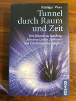 Rüdiger Vaas: "Tunnel durch Raum und Zeit" - neu!