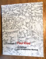Paul Klee: Verzeichnis des Graphischen Werkes, E.W. Kornfeld