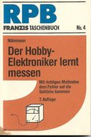 Der Hobby-Elektroniker lernt messen RPB 4 Nührmann