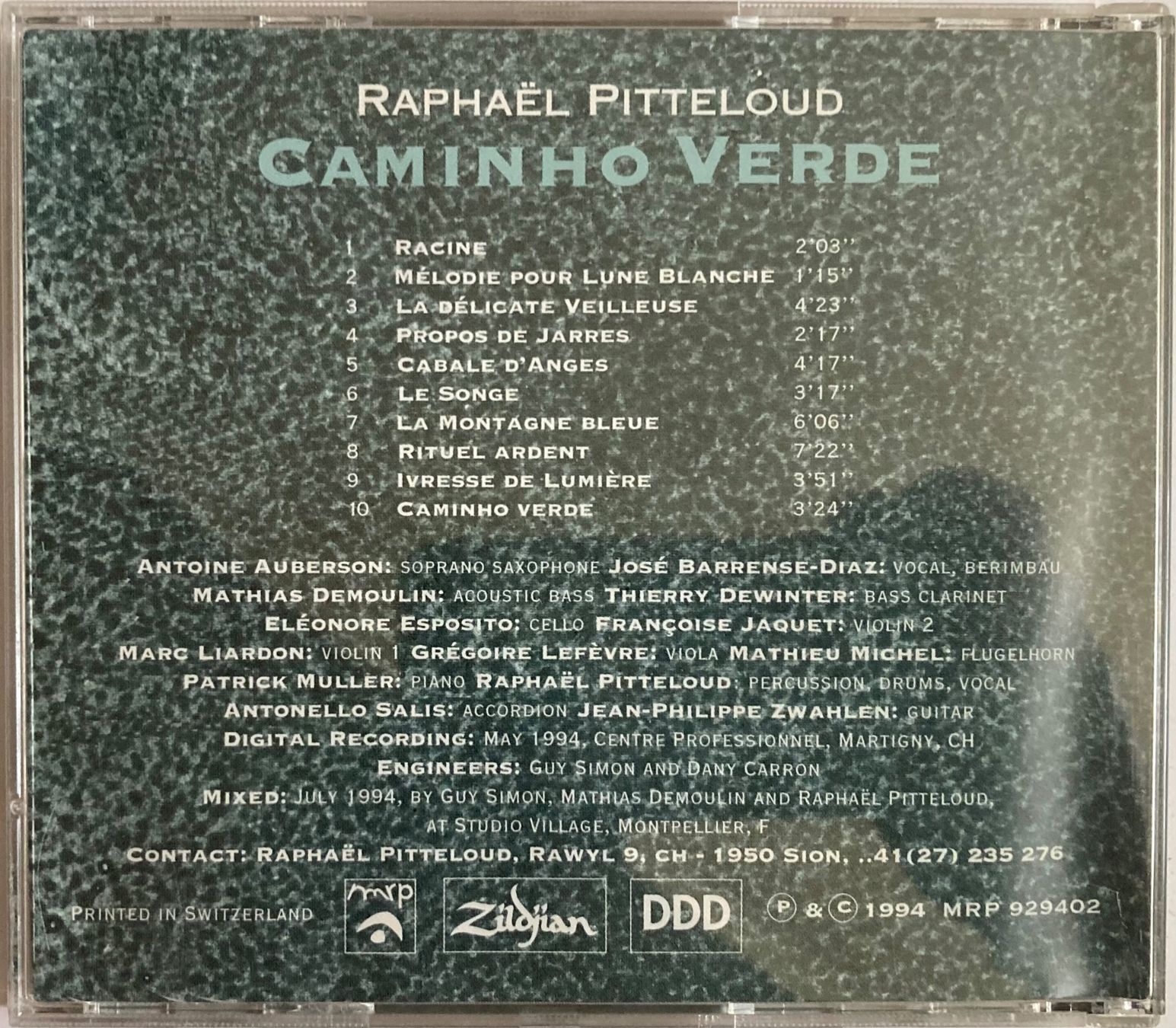 CD: RAPHAËL PITTELOUD - CAMINHO VERDE – Usato da Poliez-Pittet venduto da Newtown-Records 1