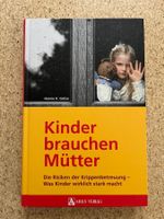 Buch gebunden "Kinder brauchen Mütter", Hanne K. Götze